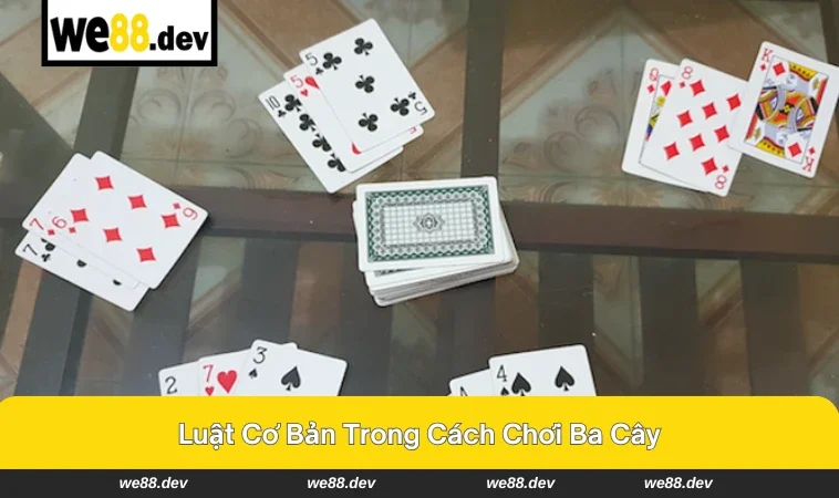 Luật tính điểm trong ba cây rất đơn giản.