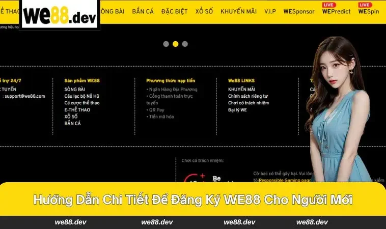Chỉ vài bước để hoàn tất đăng ký WE88 tại nhà