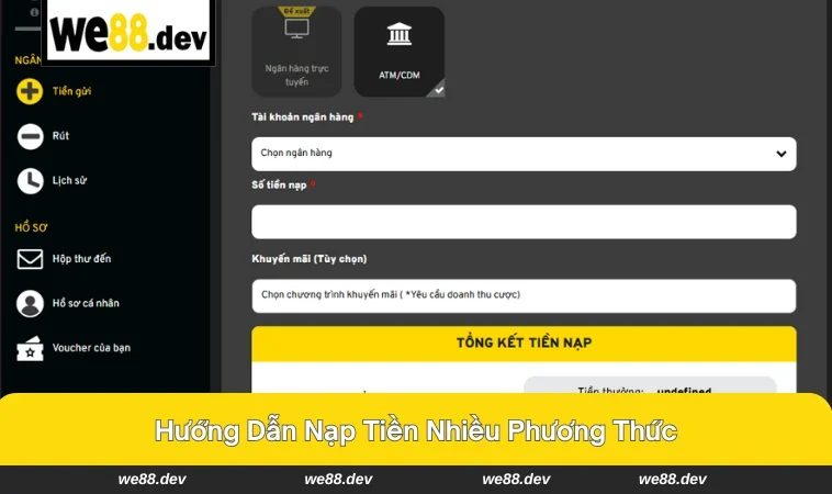 Nạp tiền đa dạng phương thức tại WE88.